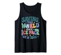 Saving The World One Ice Pack at Time School Nurse Week Tank Top