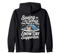 Saving The World One Nap At A Time Snow Day Supporter Zip Hoodie