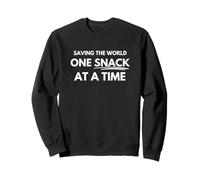 Saving the world one snack at a time Sweatshirt