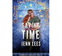 Saving Time: Community Chronicles Book 3