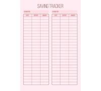 Saving Tracker Notebook: 100-Page Budgeting Logbook to Track Deposits, Set Goals & Build Better Financial Habits