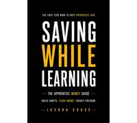 Saving While Learning: The Apprentice Money Guide