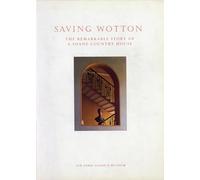 Saving Wotton: The Remarkable Story of a Soane Country House