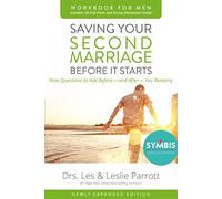 Saving Your Second Marriage Workbook for Men – Nine Questions Before & After You Remarry – Updated