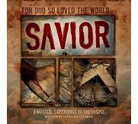 SAVIOR A Musical Experience of the Gospel (2 CD Set)