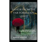 Savior From The Far Forbidden Lands