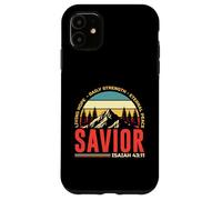 SAVIOR. ISAIAH 43:11 BIBLE CHRISTIAN Case for iPhone 11