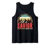 SAVIOR. ISAIAH 43:11 BIBLE CHRISTIAN Tank Top