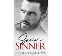 Savior or Sinner (Dangerous Liaisons)