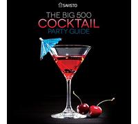 Savisto The Big 500 Cocktail Party Guide Gebundene Ausgabe - 2000
