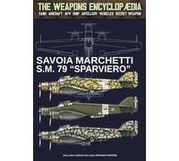 Savoia Marchetti S.M. 79 Sparviero (The Weapons Encyclopaedia)