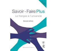 Savoir Faire Plus: Le Français à l’Université