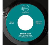 Savoir-Flair - Keep Holding On/You're The Best [7" VINYL]