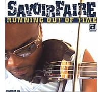SAVOIRFAIRE - Running Out Of Time [European Import]