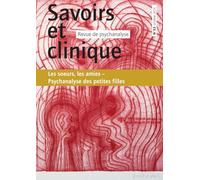 Savoirs et clinique 33 - Les sœurs, les amies - Psychanalyse des petites filles (33)