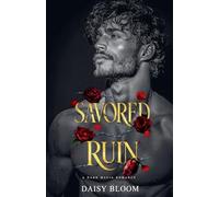 Savored Ruin: Dark Mafia Romance (2)