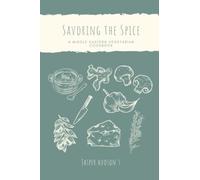 Savoring the Spice: A Middle Eastern Vegetarian Cookbook