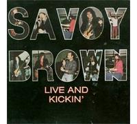 Savoy Brown - Live An Kickin'