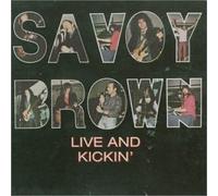 Savoy Brown - Live and Kickin'