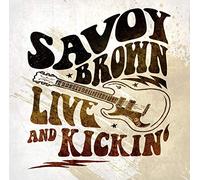 Savoy Brown - Live and Kickin [VINYL]