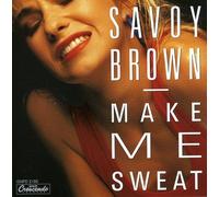 Savoy Brown - Make Me Sweat