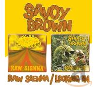 Savoy Brown - Raw Sienna / Looking In