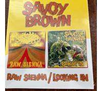 Savoy Brown - Raw Sienna / Looking In