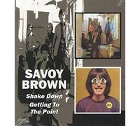 Savoy Brown - Shake Down / Getting To The Point