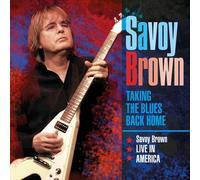 Savoy Brown - Taking The Blues Back Home Live In America [New CD]