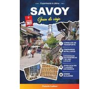 SAVOY GUÍA DE VIAJE 2027: Todo lo que necesitas para viajar de forma más inteligente, fácil y mejor