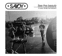 Savoy - See The Beauty In Your Drab Hometown [VINYL]