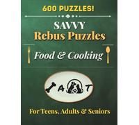 Savvy Rebus Puzzles: Food & Cooking