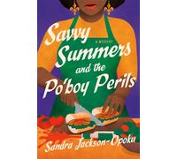 Savvy Summers and the Po'boy Perils : A Mystery