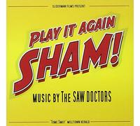 Saw Doctors - Play It Again Sham