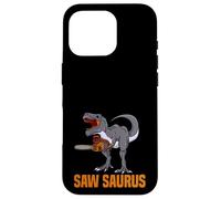 Saw Saurus Funny Dinosaur Lumberjack Design Case for iPhone 16 Pro