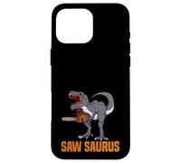 Saw Saurus Funny Dinosaur Lumberjack Design Case for iPhone 16 Pro Max