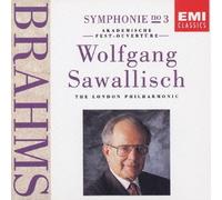Sawallisch - Brahms: Symphony No.3 & Academic Festival Overture