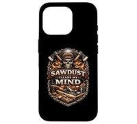 Sawdust Clears My Mind Woodworking Focus Mindset Case for iPhone 16 Pro