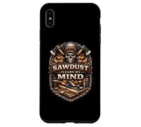 Sawdust Clears My Mind Woodworking Focus Mindset Case for iPhone XS Max