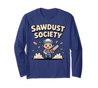 Sawdust Society Woodworking Humor for Makers Crew Long Sleeve T-Shirt