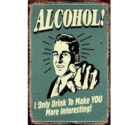 Sawfish® Alcohol I Only Drink to Make You More Interesting Signs Metal Plaque Aluminium Vintage Kitchen Pub Tiki Bar Home Cafe Wall Beer Retro Club Man Cave