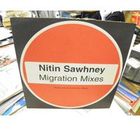 Sawhney - nitin Sawhney - Migration mixes - badmarsh et Earthtribe mixes disque outcaste