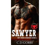 Sawyer: A Jersey Iron Ranch Steamy Cowboy Romance (Dry Creek Cowboys)