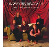 Sawyer Brown - Hallelujah He Is Born