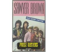 Sawyer Brown - Out Goin' Cattin' [CASSETTE]