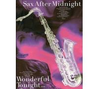 SAX AFTER MIDNIGHT WONDERFUL TONIGHT