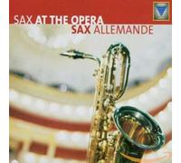 Sax Allemande - MOZART:SAX AT THE OPERA