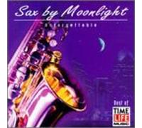 Sax By Moonlight - Unforgettable