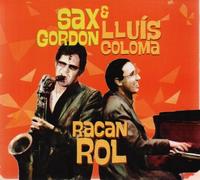 Sax Gordon / Lluis Coloma - Racanrol