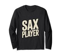 Sax Player Jazz Saxophone Music Lover Band Long Sleeve T-Shirt